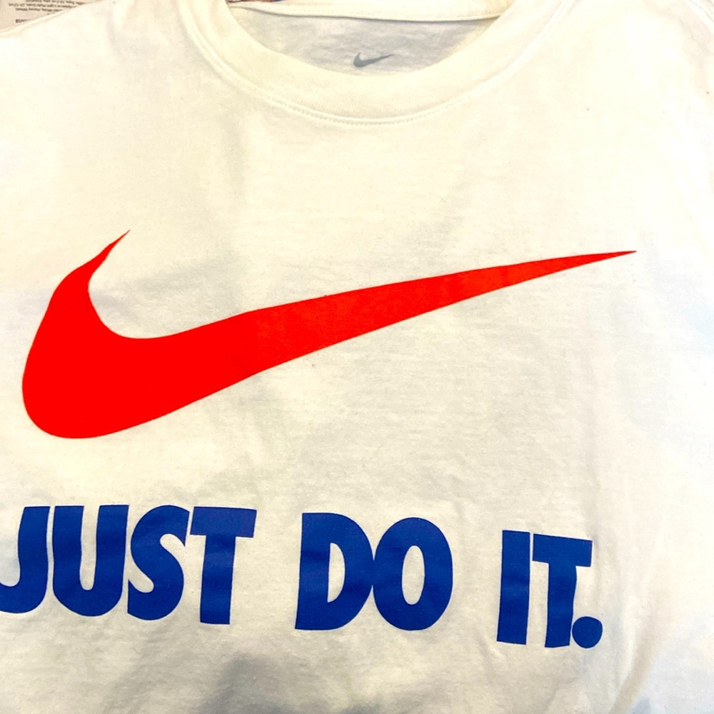 Just do it. Nike T.